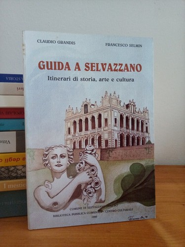 Guida selvazzano itinerari - guida,