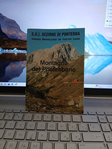Montagne del pontebbano - , c.a.i