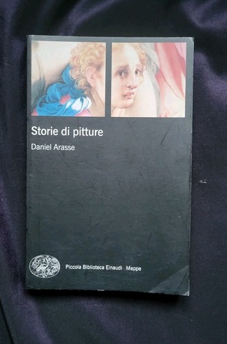Daniel arasse storie di - –,