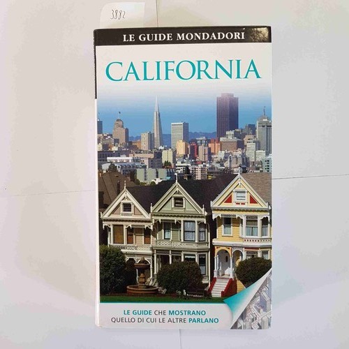 California guida mondadori - california,